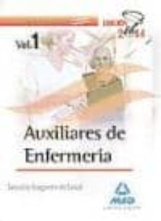 auxiliares de enfermeria del servicio aragones de salud. temario parte especifica. volumen i. edicion 2014-9788467696820