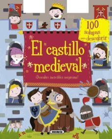 el castillo medieval. ¡descubre increibles sorpresas!-9788467739220