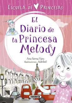 el diario de la princesa melody-9788467758320