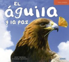 el aguila y la paz (ebook)-jose moran-9788467759020