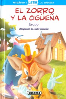el zorro y la cigüeña (empiezo a leer con susaeta)-estelle talavera-9788467796520