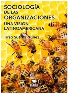 sociologia de las organizaciones - una vision latinoamericana (ebook)-tirso suarez nuñez-9788468558820