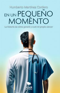 en un pequeño momento (ebook)-humberto martínez cordero-9788468580920