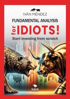 fundamental analysis for idiots! (ebook)-iván méndez-9788468589220