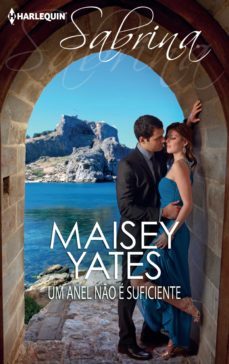 um anel no e suficiente (ebook)-maisey yates-9788468758220