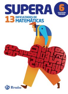 supera las 13 dificultades de matematicas 6-9788469611920