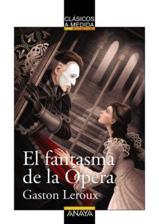 el fantasma de la ópera-gaston leroux-9788469836620