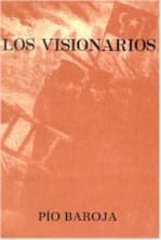 los visionarios-pio baroja-9788470350320