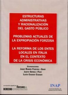 estructuras administrativas y racionalizacion del gasto publico-9788470888120