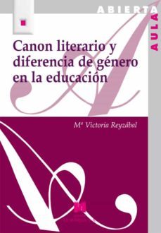 canon literario y diferencia de genero en la educacion-maria victoria reyzabal-9788471338020