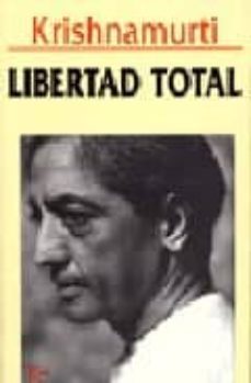 libertad total-jiddu krishnamurti-9788472453920