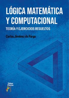 lógica matemática y computacional-carlos jiménez de parga-9788473609920