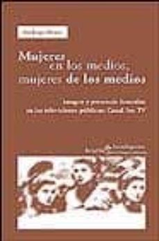 muejres en los medios, mujeres de los medios-ana jorge alonso-9788474267020