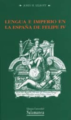 lengua e imperio en la españa de felipe iv-9788474817720