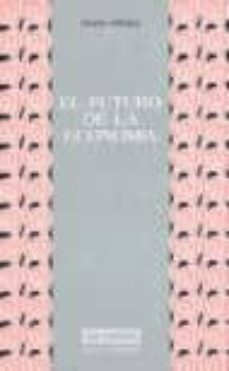 el futuro de la economia-mario pirani-9788474903720
