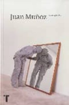 juan muñoz retrospectiva-manuela mena-9788475068220