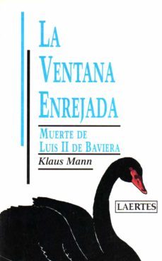 la ventana enrejada: muerte de luis ii de baviera-9788475843520