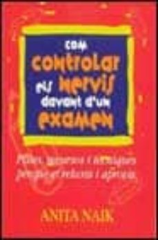 como controlar els nervis davant d un examen-9788475969220