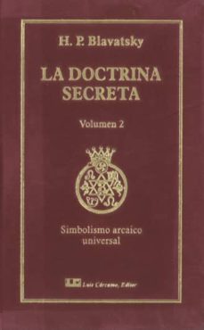 la doctrina secreta, v. 2: simbolismo arcaico universal-helena petrovna blavatsky-9788476271520