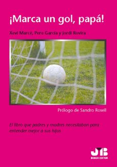 ¡marca un gol, papa!-xevi marce-9788476988220
