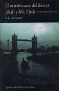 el extraño caso del doctor jekyll y mr. hyde-robert louis stevenson-9788477025320