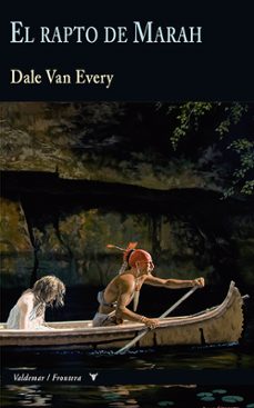 el rapto de marah (coleccion frontera)-dale van every-9788477029120