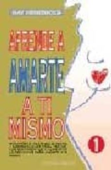 aprende a amarte a ti mismo: una guia para centrarse-9788477205920
