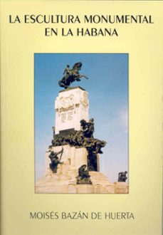 escultura monumental en la habana, la-9788477231820