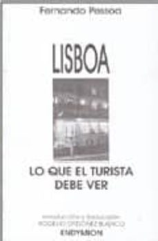 lisboa: lo que el turista debe ver-9788477311720