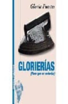 glorierias: para que os entereis-gloria fuertes-9788478392520