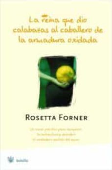 la reina que dio calabazas al caballero de la armadura oxidada-9788478717620