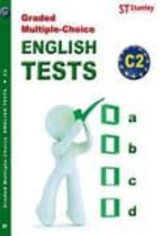 graded multiple choice english tests c2-9788478735020