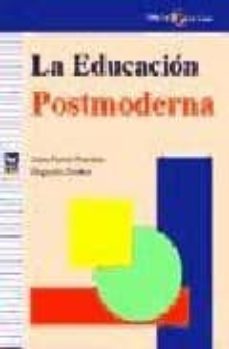 la educacion postmoderna-jean pierre pourtois-huguette desmet-9788478843220