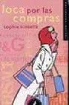 loca por las compras-sophie kinsella-9788478888320