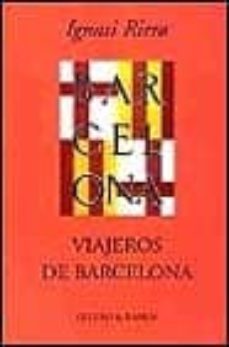 viajeros de barcelona-ignasi riera-9788478951420