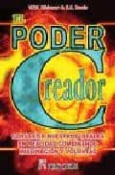 el poder creador-william walker atkinson-edward e. beals-9788479103620