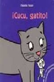¡cucu, gatito!-9788479421120