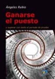 ganarse el puesto-angeles rubio-9788479788520