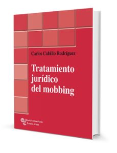 tratamiento juridico del mobbing-carlos cubillo rodriguez-9788480048620