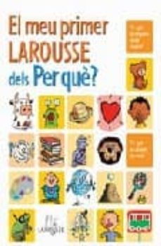 el meu primer larousse dels per que?-9788480167420