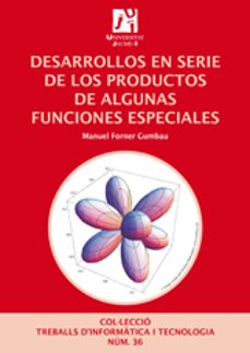 desarrollos en serie de los productos de algunas funciones especi ales-manuel forner gumbau-9788480218320