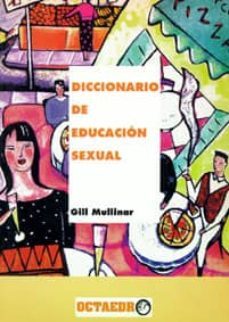 diccionario de educacion sexual-gill mullinar-9788480630320