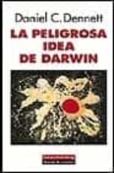 la peligrosa idea de darwin-daniel d. dennett-9788481092820