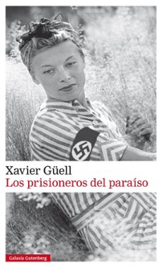 los prisioneros del paraiso-xavier guell-9788481098020