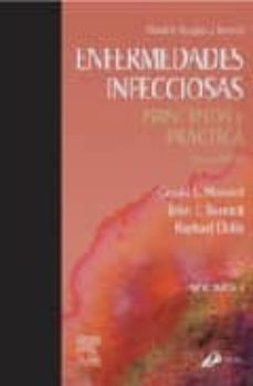 enfermedades infecciosas: principios y practica (3 vols.) (6ª ed. ) (incluye cd)-john bennett-9788481748420