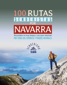 100 rutas senderistas por navarra-alberto muro-9788482166520