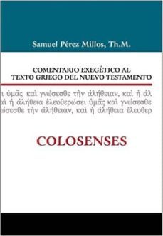 comentario exegetico al texto griego del nuevo testamento: colosenses-samuel perez millos-9788482679020