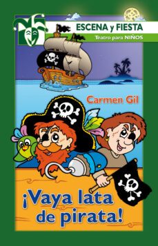 ¡vaya lata de pirata!-carmen gil-9788483166420