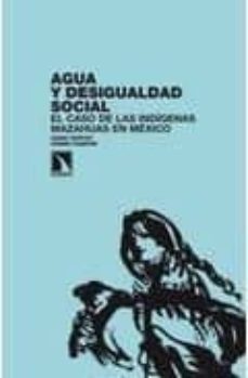 agua y desigualdad social: el caso de las indigenas mazahuas en mexico-9788483195420