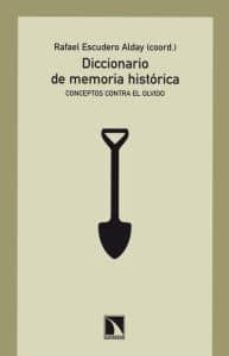 diccionario de memoria historica-rafael escudero alday-9788483196120